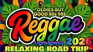 TOP SLOW ROCK REGGAE REMIX 💕 Romantic Love Songs 2026 💕 Nonstop Mix