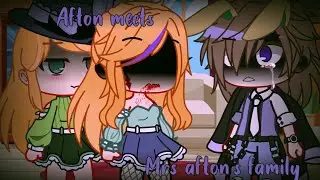 Afton family meets mrs. Afton/clara's family // Afton family // gachaclub