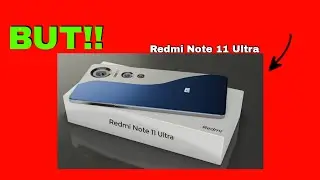 Redmi Note 11 Ultra - BUT!!!! PROBLEM | 6000 mAh Battery200Camera, 8GB Ram, 512GB, 5G,Ultra HD,Specs