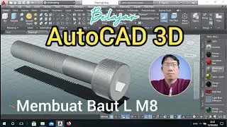 AutoCAD 3D Tutorial | Membuat Baut L M8