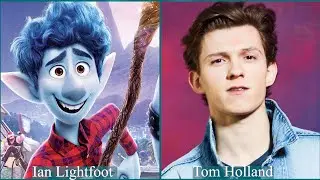 Onward Disney Movie | Cast Behind The Voices 2021 | Characters In Real Life