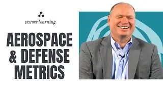 Aerospace & Defense Metrics | Understanding Your Company with Business Acumen