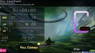 osu! | itsamemarioo | Drop - Granat [Expert] +FL,NC,HR,HD 79.51% FC 387pp