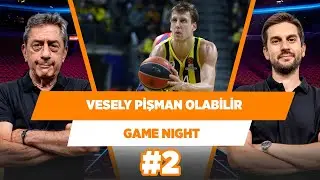 Vesely, gönlünü Fenerbahçe’de bırakmış | Murat Murathanoğlu & Sinan Aras | Game Night #2