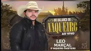 Leo Marçal - Estrela da manhã 