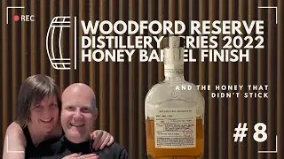 The Most Expensive Worst Bourbon? Woodford Reserve 2022 Honey Barrel and the honey that didn't stick
