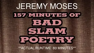 Show Accessibility Tour - Jeremy Moses: 157 Minutes of Bad Slam Poetry | MELBOURNE FRINGE FESTIVAL