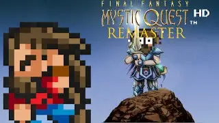 Final Fantasy Mystic Quest HD Remastered (Unreleased) - Design Documentary