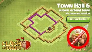 Clash of Clans - Town Hall 6 Super Hybrid Base 2016 + Replays (Speed Build)