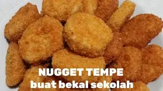 RESEP NUGGET TEMPE BUAT BEKAL SEKOLAH DAN BUAT STOK DIKULKAS