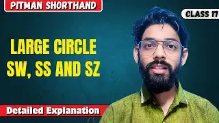 Pitman Shorthand Large Circle SW and SS or SZ Explained | Chapter 9 Rules with Easy Examples