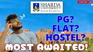 Hostel Ya Flat?Kya hai Zyda Acha🤔🤔|Sharda University| Greater Noida|Vineet Saroha