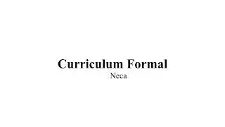 Curriculum formal Neca