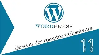 Wordpress: Gestion des utilisateurs