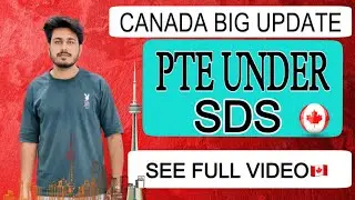 PTE UNDER SDS CATEGORY | NEW BIG UPDATE FROM IRCC| PTE ACADEMIC AND TOEFL APPROVED SDS CATAGORY.