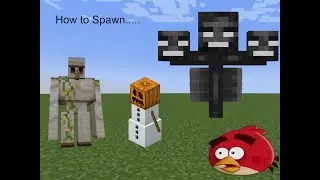 How To Spawn: Iron Golem, Snow Golem, Wither