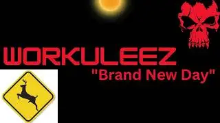 WORKULEEZ Brand New Day