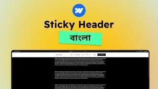 How to create Sticky Header in Webflow || Bangla