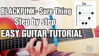 #BlackpinkSureThing#StepbystepEasyGuitar#GuitartutorialSureThing | SureThingEasyGuitarTutorial