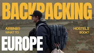 Backpacking Europe: Pros & Cons of Hostels vs. Airbnbs