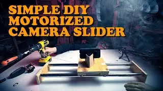 Make a Cheap Motorized Camera Slider (Simple DIY project)