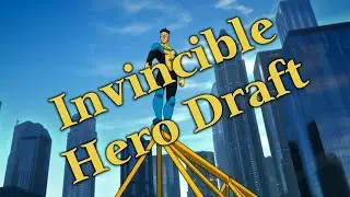 [Podcast] Invincible Hero Draft
