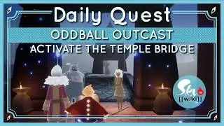 Oddball Outcast's Daily Quest - Bridge Surprise  - Sky: Children of the Light