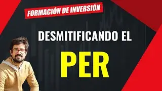 Desmitificando el PER