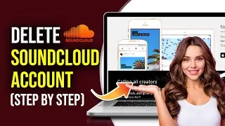How To Delete SoundCloud Account Permanently 2022 | SoundCloud Account Close, Deletion Guide