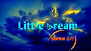 Empire 277 - Little Dream