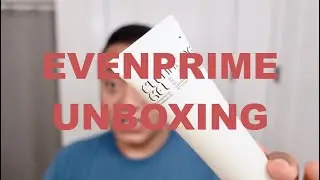 EVENPRIME - Unboxing