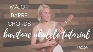Intermediate Baritone Ukulele Tutorial: Movable Major Chords