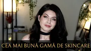 Cea mai bună gamă de skincare din 2025
