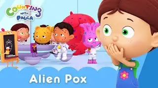 The Kids have Alien Pox! 😱🤧 | Counting with Paula S5 | Kids Cartoon | #Animation #Learning