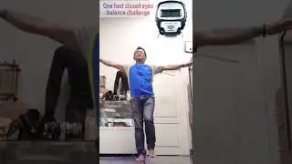 one foot closed eyes balance challenge
