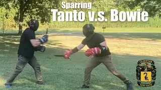 08/24/25 Knife Sparring: Laredo Bowie vs. Recon Tanto (Carry as Big as You Can!)  
