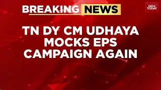 Udayanidhi Stalin: BJP Swallowing AIADMK, Jayalalitha's Party Headed For ICU | India Today