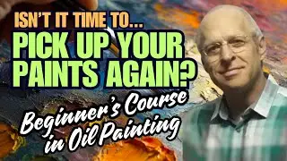 COMING SOON! Faith-Based Oil Painting Instruction - Coaching and Community, + Wisdom from above!