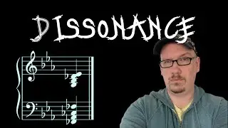 Dissonance (Music Theory Class)