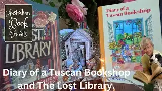 Tuscan Bookshop and Lost Library.  The beauty of words and Alba Donati and Ghostly libraries.