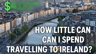 Backpacking Dublin: 5 Days on a Shoestring Budget