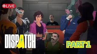 I may have messed up already: Dispatch playthrough 2 part 2
