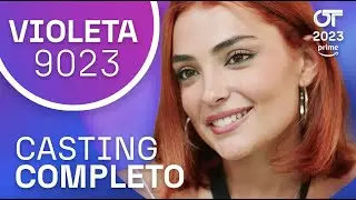 El CASTING COMPLETO de VIOLETA | OT 2023