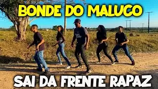 DANCINHA DE ANTIGAMENTE - BONDE DO MALUCO - SAI DA FRENTE RAPAZ (PASSINHO DAS ANTIGAS) #DANCINHA