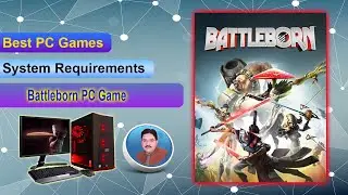 Battleborn System Requirements || pc game