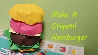 Burger | Origami | Paper Folding | Kids