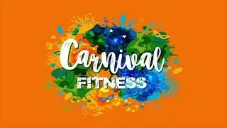 Carnival Fitness - Playlist 2
