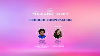 Stacey Abrams Gives Advice on Surviving Trump 2.0 With Laura Dern | Power Women Summit