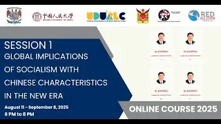 Session 1 - Global Implications of Socialism with Chinese Characteristics in the New Era