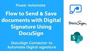 PowerAutomate — получайте цифровую подпись с помощью DocuSign и сохраняйте подписанные документы ...